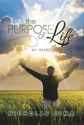 Nicholas Dima - Purpose of Life, Inbunden. Tillgänglighet: Lägg i varukorg
