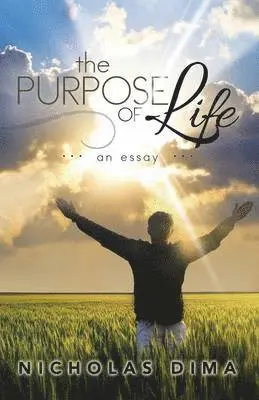 Nicholas Dima - Purpose of Life, Häftad. Tillgänglighet: Lägg i varukorg