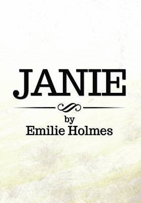 Emilie Holmes - Janie, Inbunden. Tillgänglighet: Lägg i varukorg