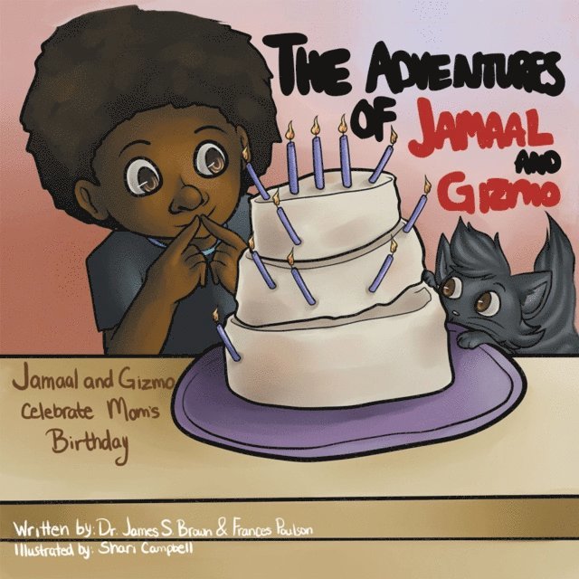 DR. JAMES S. BROWN, Frances Poulson - Adventures of Jamaal and Gizmo, E-bok