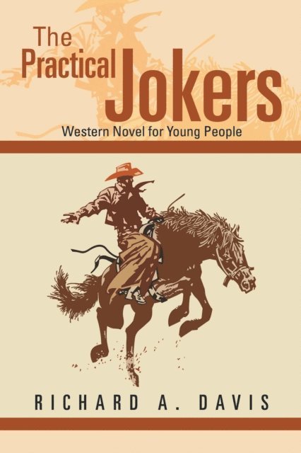 Richard A. Davis - Practical Jokers, E-bok