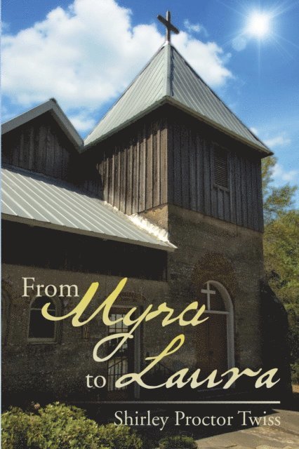 Shirley Proctor Twiss - From Myra to Laura, E-bok