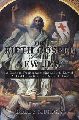 Bobby Murphy - Fifth Gospel of the New Jew, Häftad