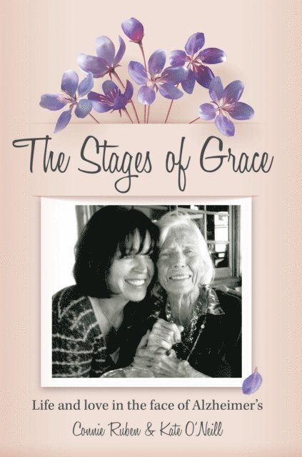 Kate O'Neill, Connie Ruben - Stages of Grace, E-bok