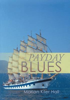 Marian Kiler Hall - Payday Blues, Inbunden