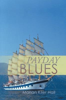 Marian Kiler Hall - Payday Blues, Häftad