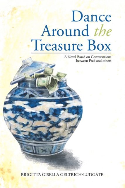 Brigitta Gisella Geltrich-Ludgate - Dance Around the Treasure Box, E-bok