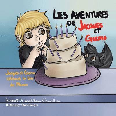 James S Brown, Frances Poulson - Les Aventures de Jacques et Gizmo, Häftad