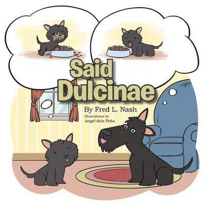 Fred L Nash - Said Dulcinae, Häftad