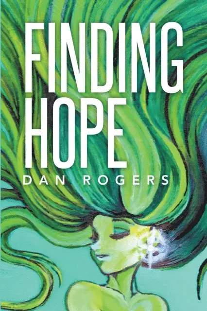 Dan Rogers - Finding Hope, E-bok. Tillgänglighet: Lägg i varukorg