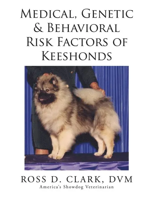 Ross D. Clark - Medical, Genetic & Behavioral Risk Factors of Keeshonds, E-bok. Tillgänglighet: Lägg i varukorg