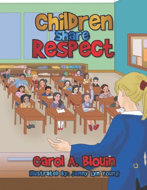 Carol A. Blouin - Children Share Respect, E-bok