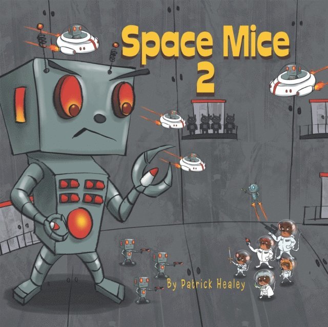 Patrick Healey - Space Mice 2, E-bok