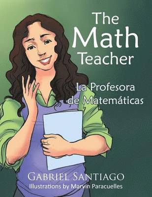 Gabriel Santiago - Math Teacher, Häftad