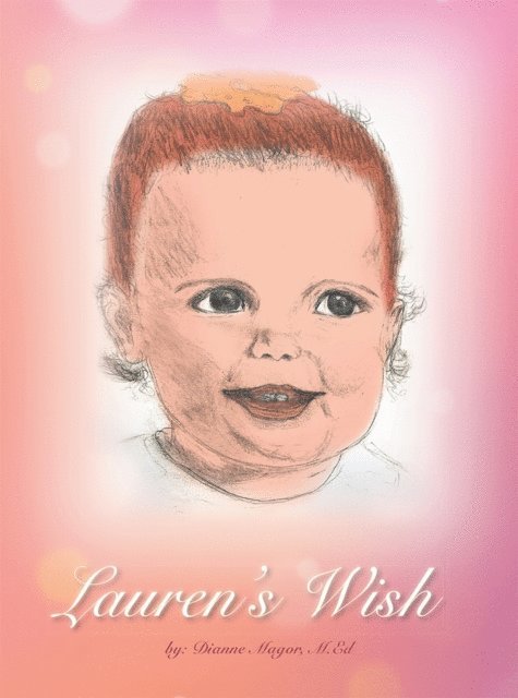 Dianne Magor M.Ed - Lauren's Wish, E-bok