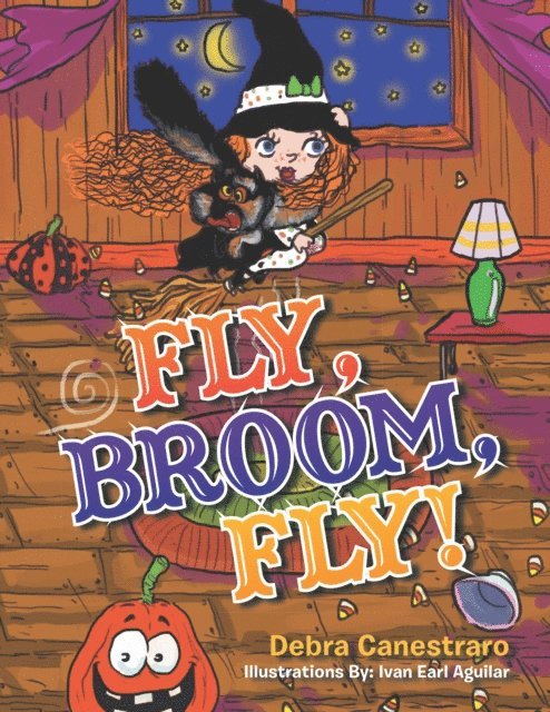 Debra Canestraro - Fly, Broom, Fly!, E-bok