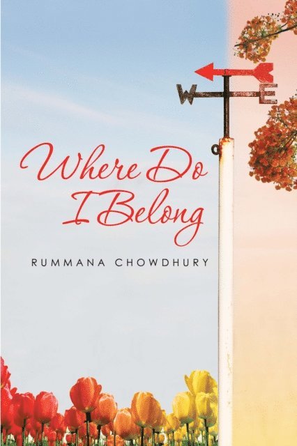 Rummana Chowdhury - Where Do I Belong, E-bok