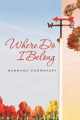 Rummana Chowdhury - Where Do I Belong, Häftad