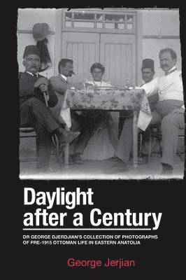 George Jerjian - Daylight After a Century, Häftad. Tillgänglighet: Lägg i varukorg