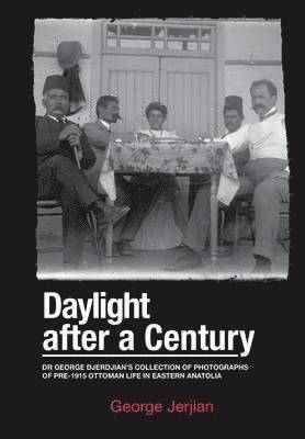 George Jerjian - Daylight After a Century, Inbunden. Tillgänglighet: Lägg i varukorg