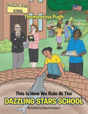 Thomassina Pugh - This is How We Rule at the Dazzling Stars School, Häftad