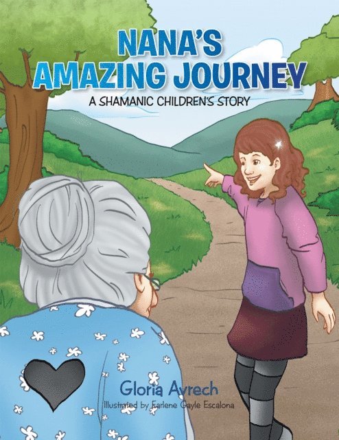 Gloria Avrech - Nana's Amazing Journey:, E-bok