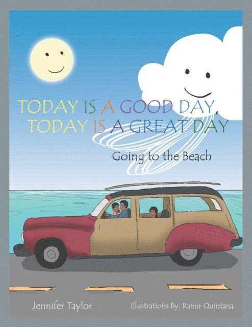 Jennifer Taylor - Today Is a Good Day, Today Is a Great Day, E-bok