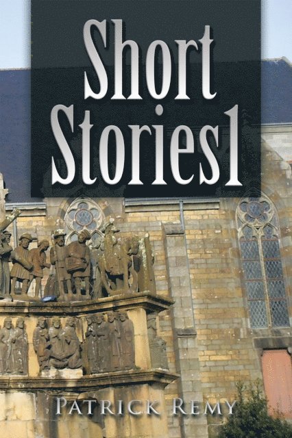 Patrick Remy - Short Stories 1, E-bok