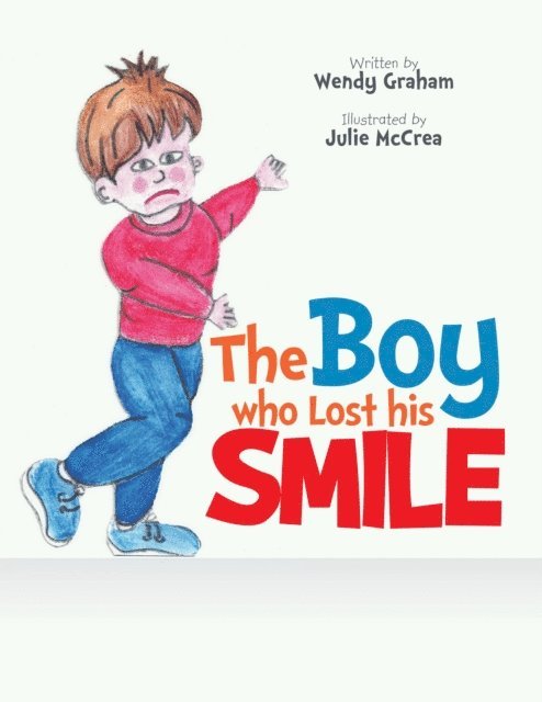 Wendy Graham - Boy Who Lost His Smile, E-bok