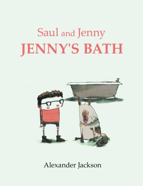 Alexander Jackson - Saul and Jenny Jenny's Bath, E-bok