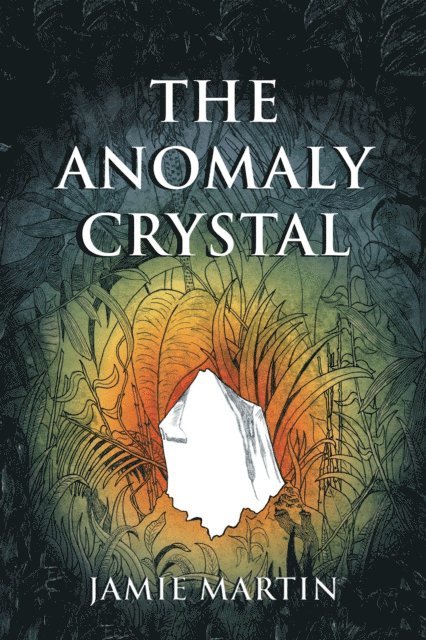 Jamie Martin - Anomaly Crystal, E-bok