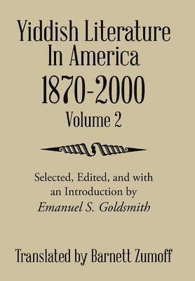 Barnett Zumoff - Yiddish Literature In America 1870-2000, Inbunden