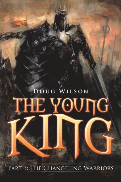 Doug Wilson - Young King, E-bok
