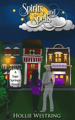 Hollie Westring - Spirits and Spells (Sage Springs Series, Book 2), Häftad. Tillgänglighet: Lägg i varukorg