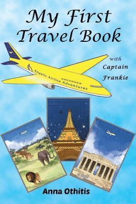 Anna Othitis - My First Travel Book, Häftad. Tillgänglighet: Lägg i varukorg