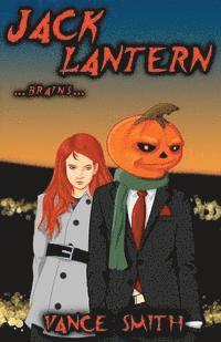 Vance Smith - Jack Lantern: ...Brains..., Häftad. Tillgänglighet: Lägg i varukorg
