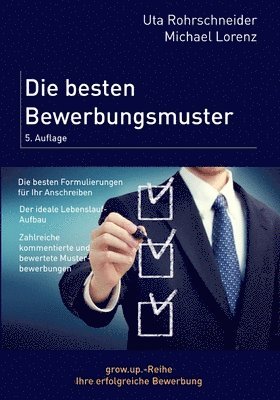 Michael Lorenz, Uta Rohrschneider - Die besten Bewerbungsmuster, Häftad
