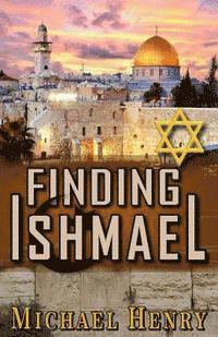 Michael Henry - Finding Ishmael, Häftad. Tillgänglighet: Lägg i varukorg