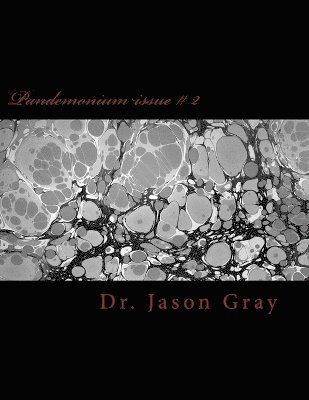 Jason Gray, Jason L Gray - Pandemonium issue # 2, Häftad. Tillgänglighet: Tillfälligt slut