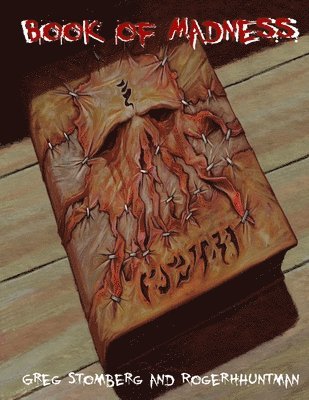 Roger Huntman - Book of Madness: Tales of the Shitkickin Kid, Häftad. Tillgänglighet: Lägg i varukorg