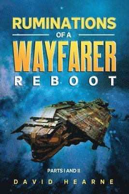 David Hearne - Ruminations of a Wayfarer - Reboot, Häftad. Tillgänglighet: Lägg i varukorg
