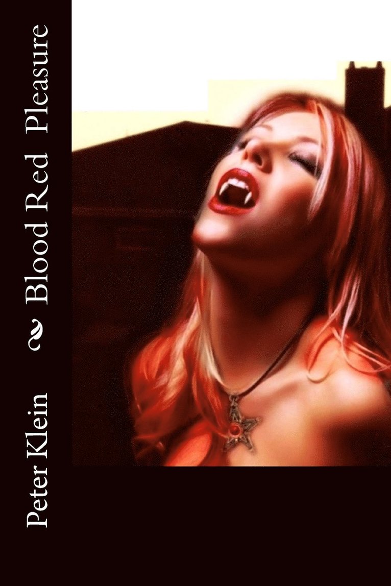 Peter Klein - Blood Red Pleasure, Häftad