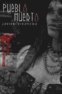 Javier Vivancos - Pueblo Muerto, Häftad. Tillgänglighet: Lägg i varukorg