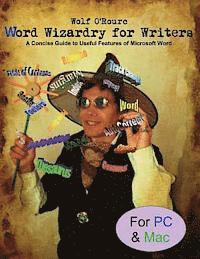 Wolf O'Rourc - Word Wizardry for Writers: A Concise Guide to Useful Features of Microsoft Word, Häftad. Tillgänglighet: Lägg i varukorg
