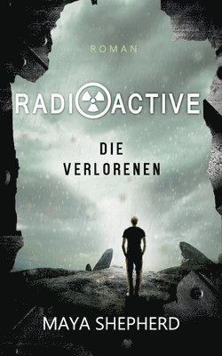 Maya Shepherd - Die Verlorenen, Häftad. Tillgänglighet: Lägg i varukorg