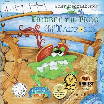 Carole P Roman - Fribbet the Frog and the Tadpoles, Häftad. Tillgänglighet: Lägg i varukorg
