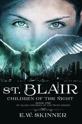 E. W. Skinner - St. Blair: Children of the Night, Häftad