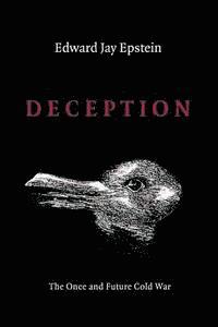 Edward Jay Epstein - Deception: The Invisible War Between the KGB and CIA, Häftad. Tillgänglighet: Lägg i varukorg