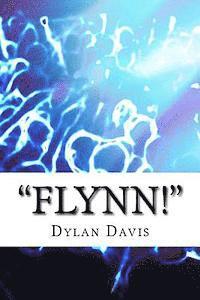 Dylan Davis - "Flynn!", Häftad. Tillgänglighet: Lägg i varukorg