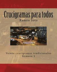 Ramon Soto - Crucigramas Para Todos: Veinte Crucigramas Tradicionales, Häftad